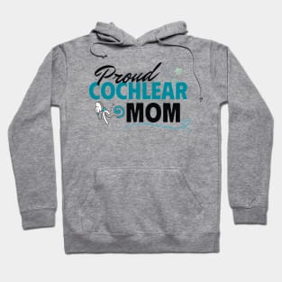 Cochlear Mom | Cochlear Implant | Hearing Loss Hoodie